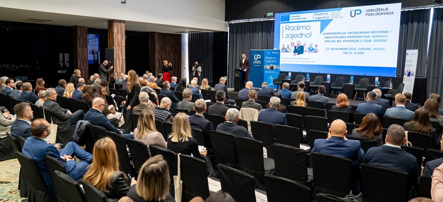 Održana poslovna konferencija “Ekonomske reforme i industrijska perspektiva: Izazovi i prilike bh. privrede u 2026. godini”